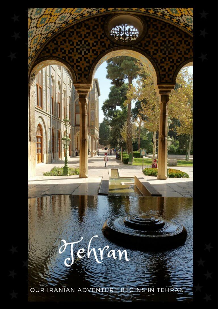 Tehran – Our Iranian Adventure Begins